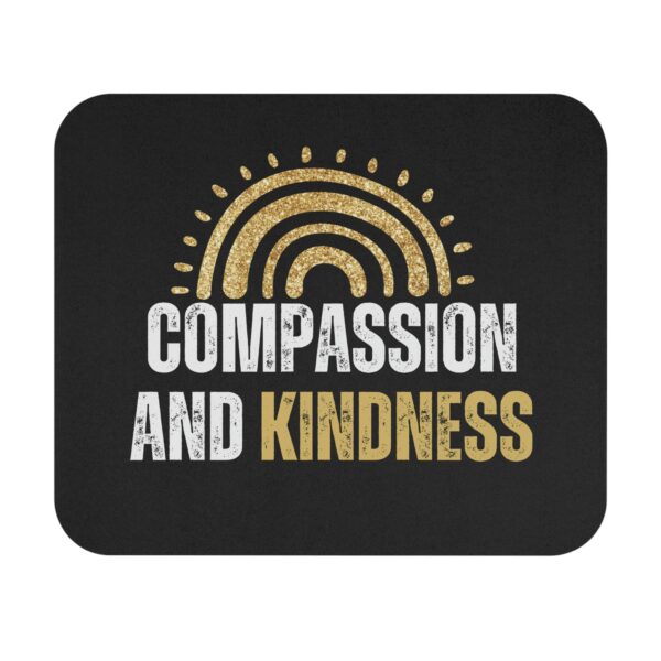 Compassion Kindness Mousepad