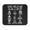 GOD Help Me to Be A Better Person Mousepad