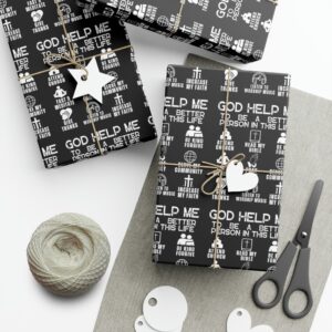 GOD Help Me to Be A Better Person In this Life Wrapping Paper