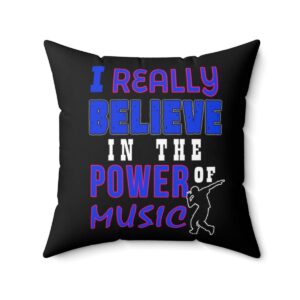 I Believe in the Power of Music