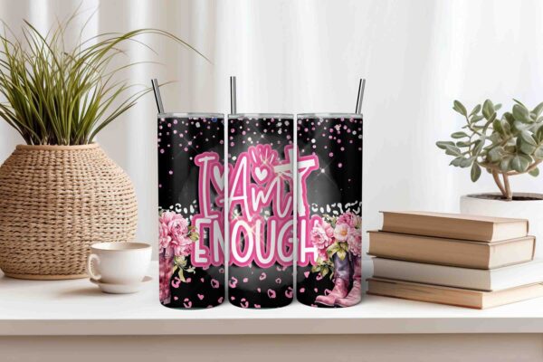 You Are Enough Tumbler | 20oz Tumbler Sublimation